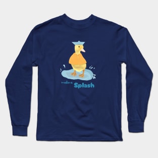 Cute Ducky - Make A Splash Long Sleeve T-Shirt